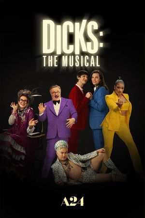 Dicks: The Musical's poster