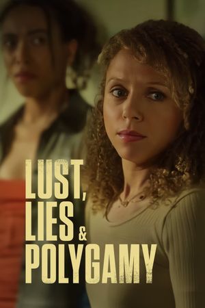 Lust, Lies, and Polygamy's poster