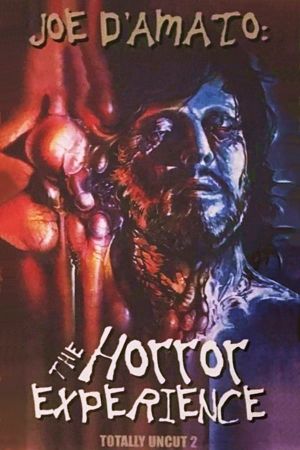 Joe D'Amato Totally Uncut: The Horror Experience's poster