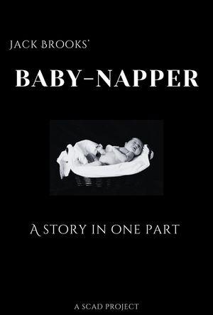 Baby-Napper: A Story in One Part's poster
