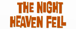 The Night Heaven Fell's poster