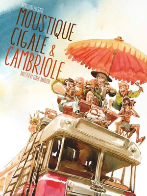 Moustique, Cigale & Cambriole's poster