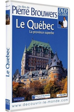 Le Québec, la province superbe's poster