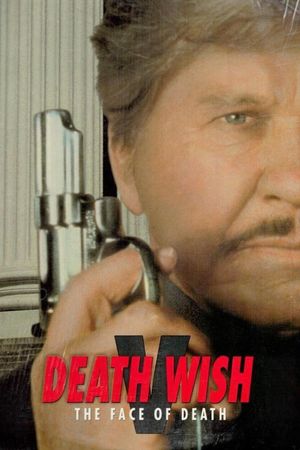 Death Wish: The Face of Death's poster