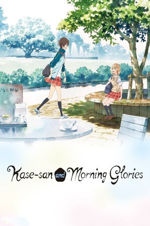 Kase-san and Morning Glories's poster