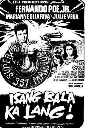 You're Just One Bullet Away!'s poster