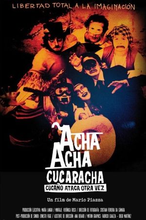 Acha Acha Cucaracha: Cucaño ataca otra vez's poster