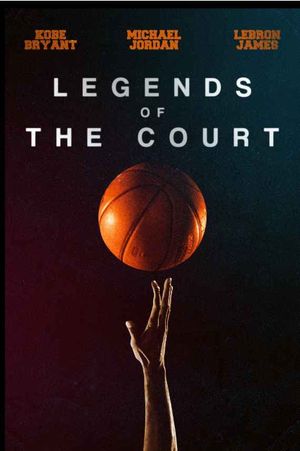 Legends of the Court's poster