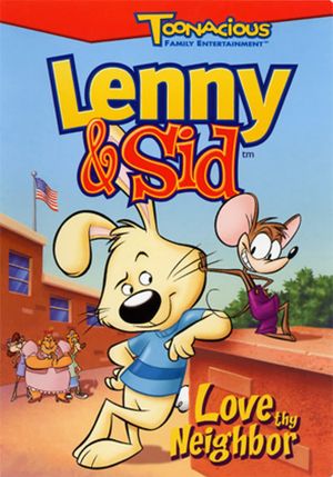 Lenny & Sid: Love Thy Neighbor's poster