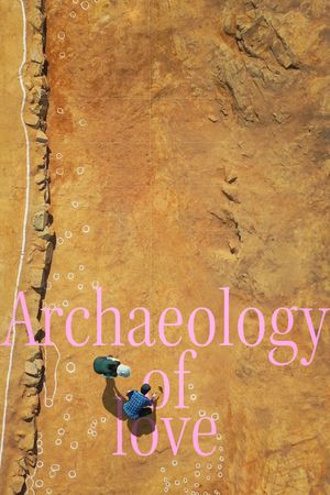 Archaeology of Love's poster