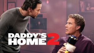 Daddy's Home 2's poster