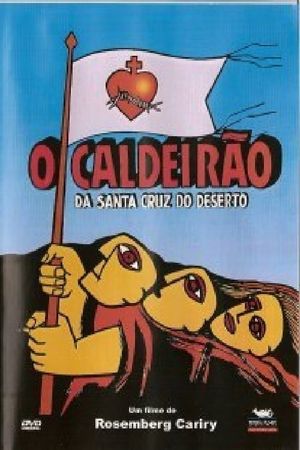 O Caldeirão da Santa Cruz do Deserto's poster