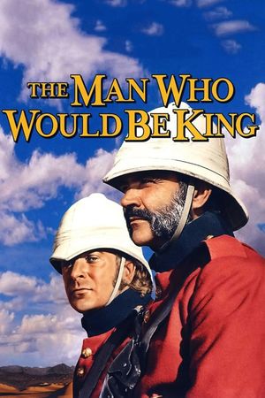 The Man Who Would Be King's poster