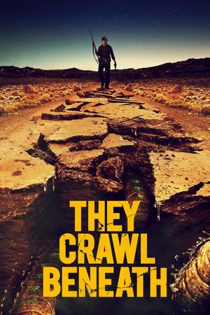 They Crawl Beneath's poster
