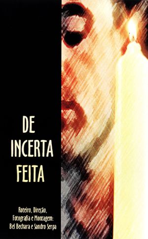 De Incerta Feita's poster