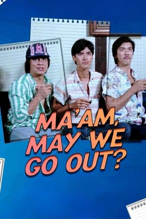 Ma'am May We Go Out?'s poster