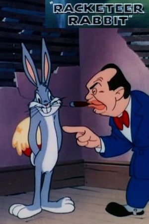Racketeer Rabbit's poster