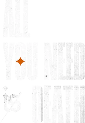 All You Need Is Death's poster