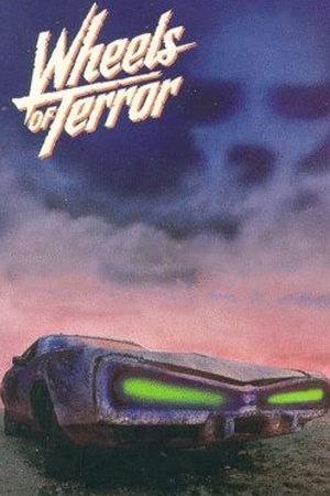 Wheels of Terror's poster