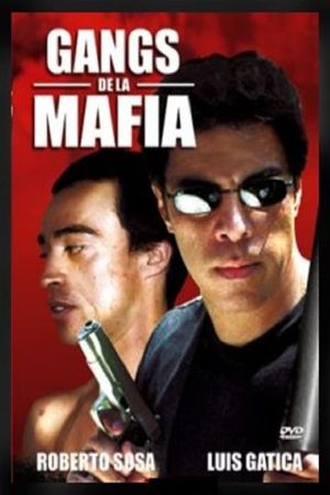 Gangs de la Mafia's poster