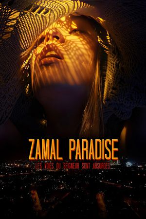 Zamal Paradise: les voies du Seigneur sont absurdes's poster