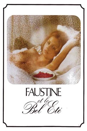 Faustine et le bel été's poster