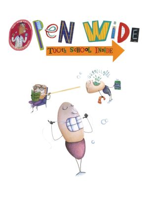 Open Wide: Tooth School Inside's poster
