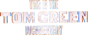 This Is the Tom Green Documentary's poster