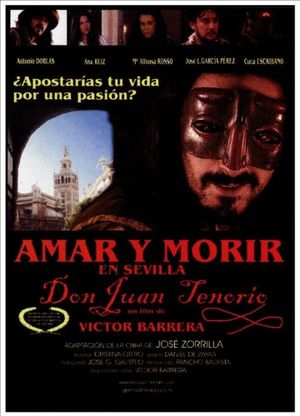 Amar y morir en Sevilla (Don Juan Tenorio)'s poster