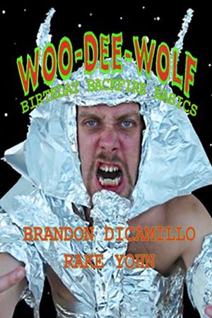 Woo-Dee-Wolf's Birthday Backfire!'s poster