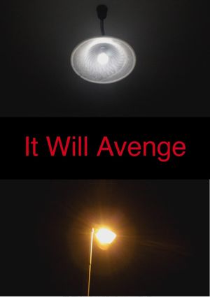 It Will Avenge's poster