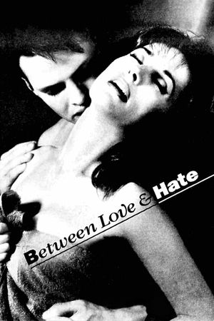 Between Love and Hate's poster