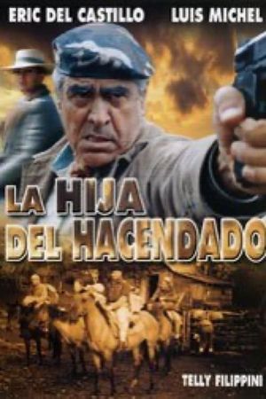 La hija del hacendado's poster image