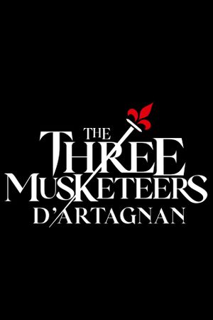 The Three Musketeers - Part I: D'Artagnan's poster image