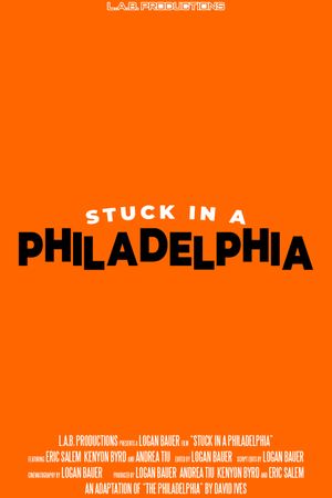 Stuck in a Philadelphia's poster