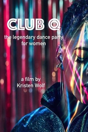 Club Q: The Legendary Dance Party for Women's poster