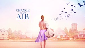 Change in the Air's poster