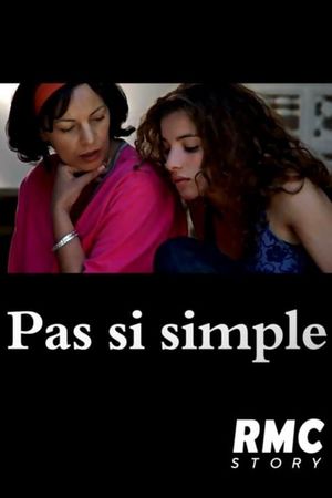 Pas si simple's poster