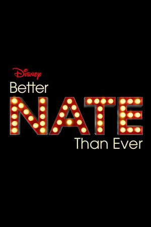 Better Nate Than Ever's poster image