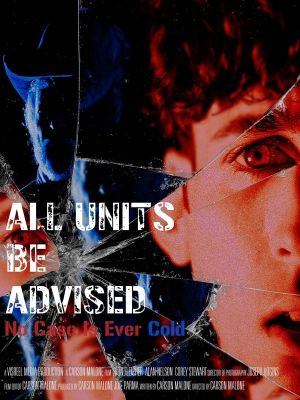 All Units Be Advised's poster
