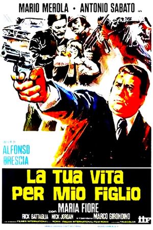 La tua vita per mio figlio's poster