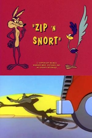 Zip 'n Snort's poster