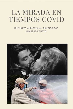 La Mirada en Tiempos COVID's poster