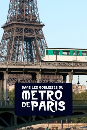 Dans les coulisses du métro de Paris's poster