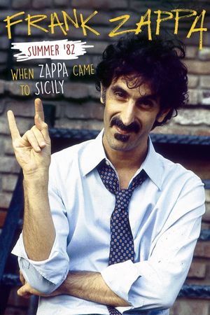 Summer '82: When Zappa Came to Sicily's poster