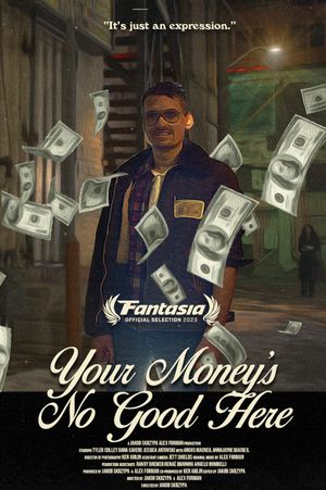 Your Money's No Good Here's poster