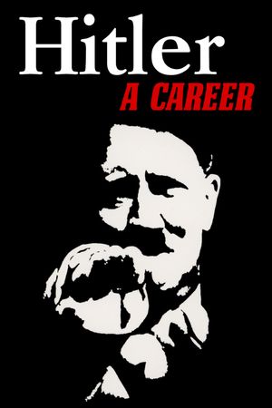 Hitler: A Career's poster