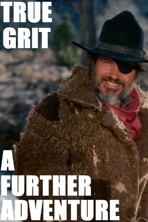 True Grit: A Further Adventure's poster image