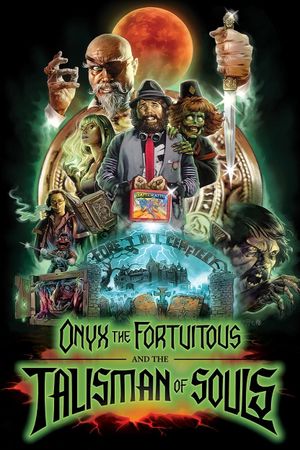 Onyx the Fortuitous and the Talisman of Souls's poster