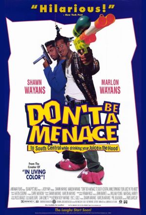 Don't Be a Menace to South Central While Drinking Your Juice in the Hood's poster